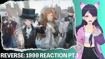 Genshin Player Reacts to Reverse: 1999 Trailers & Livestream! (Pre-Fan Animator Era)