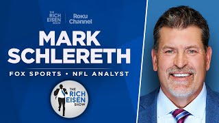 FOX Sports’ Mark Schlereth Talks Steelers, Broncos & More with Rich Eisen | Full Interview