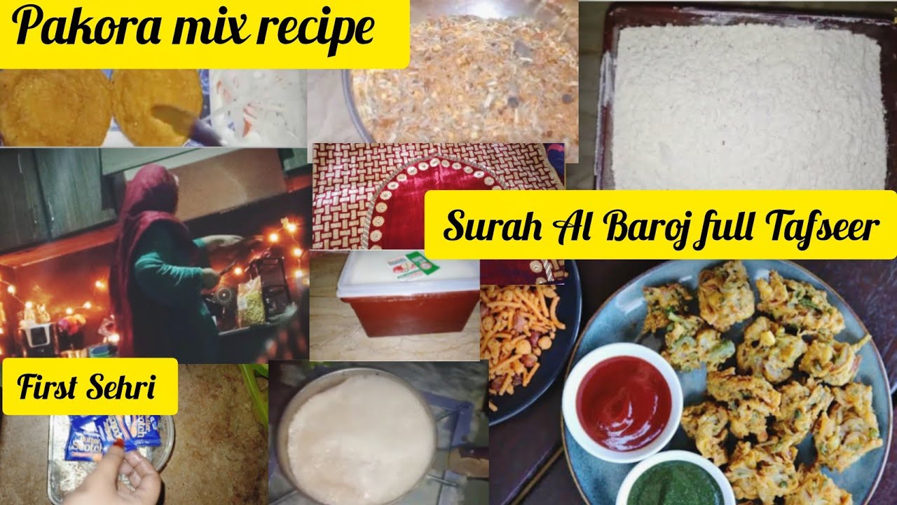 Crispy pakora premix recipe || Surah Al Buruj explained || 1st Sehri vlog