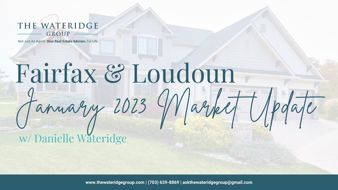 Fairfax & Loudoun January 2023 Market Update🏠