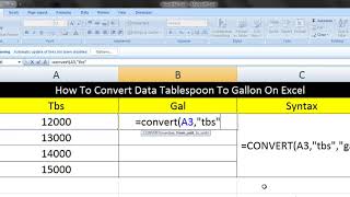 How To Convert Data Tablespoon To Gallon On Excel
