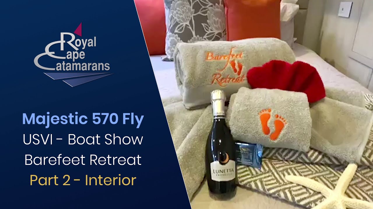 Barefeet Retreat - Interior Walkaround Part 2 - USVI Boat Show