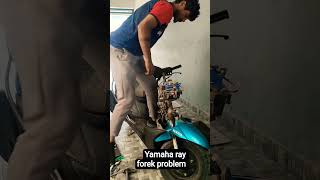 yamaha ray forek problem.❌#rc390 #automobile #ktmbikes #viralvideo #mechanic #bikelover #modified