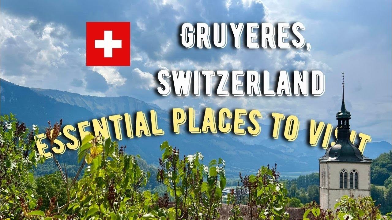 Gruyères, Castle and Cheese Factory on a Wonderful Day YouTube
