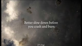 G-eazy & kehlani - Crash&burn (lyrics)