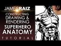 HOW TO CONSTRUCT, DRAW AND RENDER SUPERHERO ANATOMY