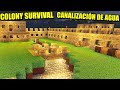 COLONY SURVIVAL - TRAIGO EL RÍO A MI CASTILLO