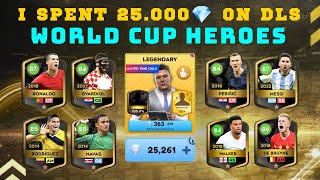 DLS 26 | Mở Full World Cup Heroes với 25000💎??? | I Spent 25000💎 on DLS World Cup Heroes | MINKA DLS