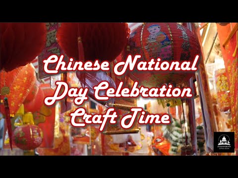 Chinese National Day Celebration Virtual Program by Lois A. Flagg Library of Edwards - Oct. 1 2021