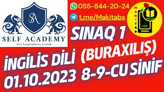 01.10.2023 SELF ACADEMY Buraxılış Sınaq 1 İngilis dili 8-ci və 9-cu sinif| 1 oktyabr 2023 +Listening