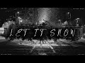 Thestrongskye  let it snow official music