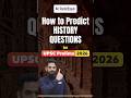How to Predict UPSC Prelims 2026 History Questions | Smart Strategy Revealed