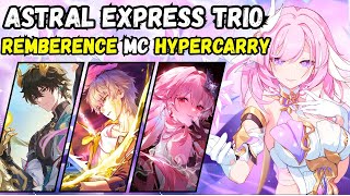 Rememberance MC Hypercarry FT Astral Express Trio | RMC x E2 Cyrene | AS, PF, AA| Honkai Star Rail