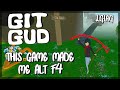 I DID NOT GIT GUD | Git Gud - LGIAG