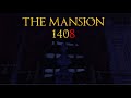 Amnesia Custom Stories The Mansion 1408