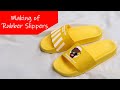Process of making Rubber Slippers