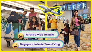 Return To India Singapore To India Surprise Visit Vlog SuperPrincessjo