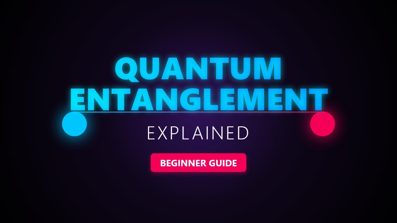 Quantum Entanglement Explained: Spooky Action at a Distance ⚛️ - YouTube