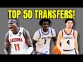 Ranking The Top 50 Transfers For The 2024-25 College Basketball Season!