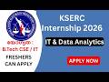 KSERC Internship 2026 🔥 IT & Data Analytics ഇന്റേൺ ഒഴിവ് | B.Tech CSE / IT മതി | Apply Before June 9
