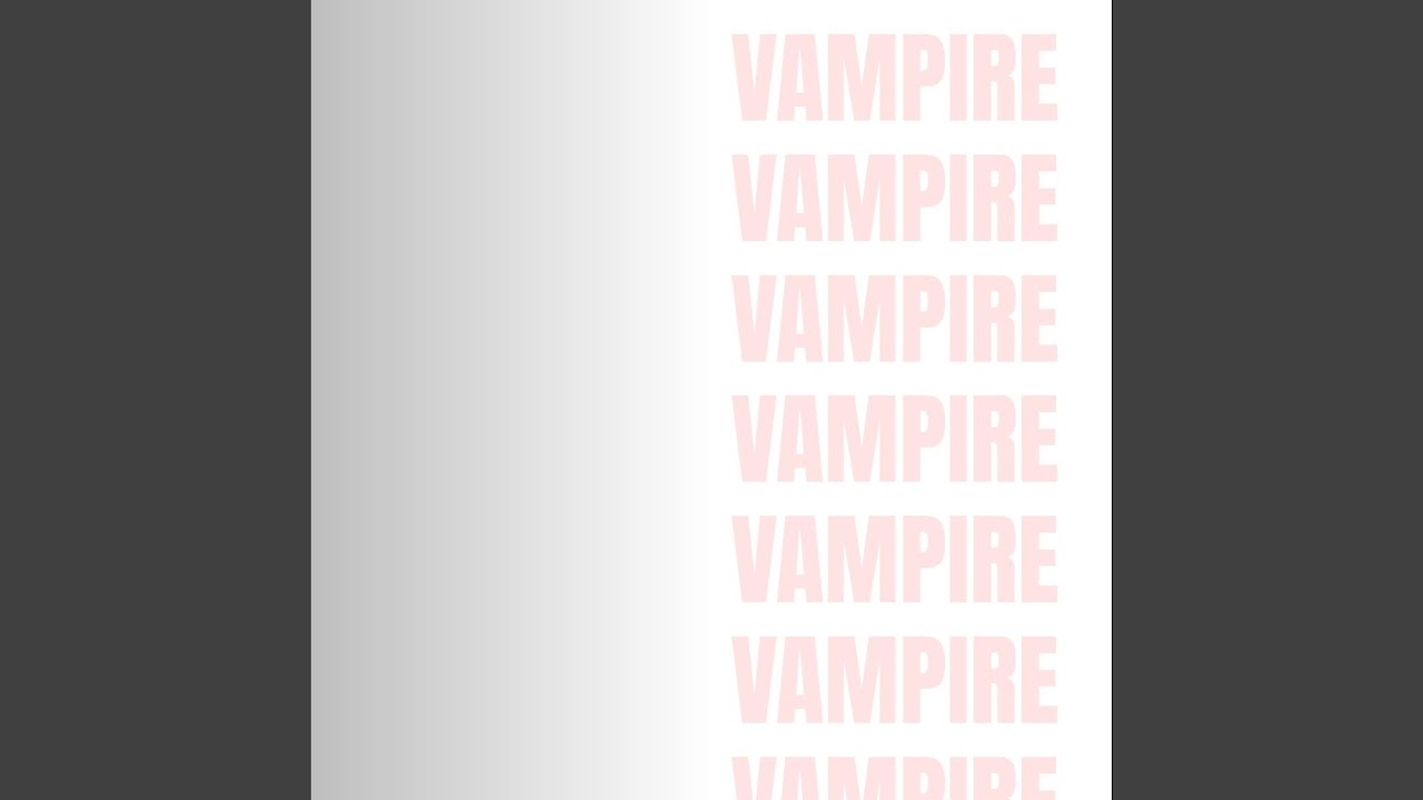 Watch Vampire on YouTube Watch Vampire on YouTube