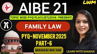 AIBE Exam Preparation | Family Law PYQs 2025 (AIBE 20)| All India Bar Examination 2026 |Manasi Ma'am