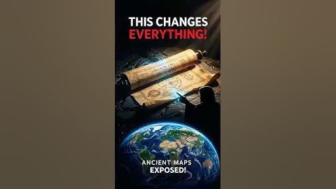 "These 10 Ancient Maps Shouldn