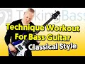 Technique Workout For Bass Guitar (tabs and tutorial)