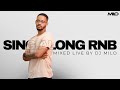 Dj milo  sing along rnb live  mix 01