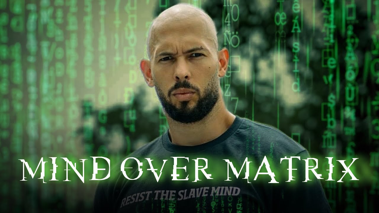 MIND OVER MATRIX - Motivational Speech (Andrew Tate Motivation)