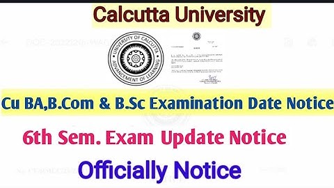 Calcutta University 6th Semester Exam Routine 2023||Sem-6 Exam Update||BA,BSC|Honours & General Exam