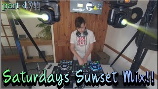 Saturdays Sunset Mix Part 47 With Dj Danny Dante 