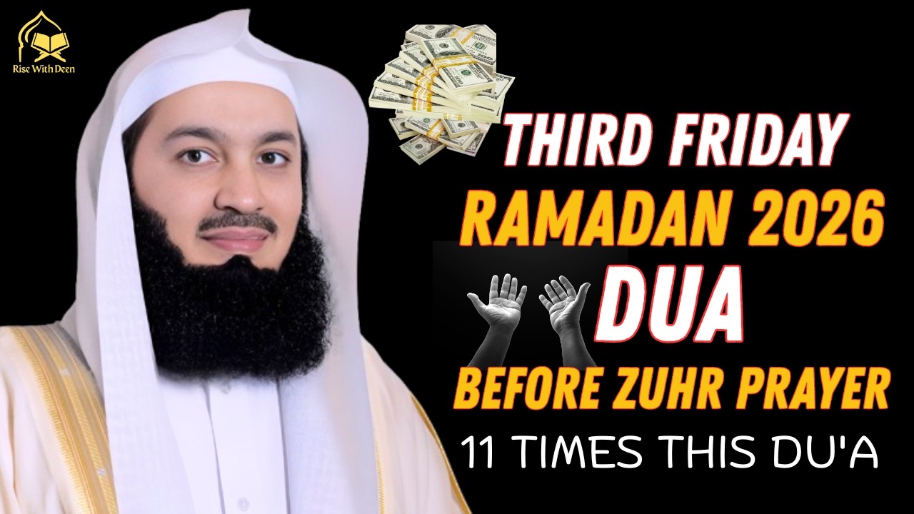 Before Zuhr on Third Friday of Ramadan 2026! This DUA 11 Times | Islamic Motivation | #muftimenk