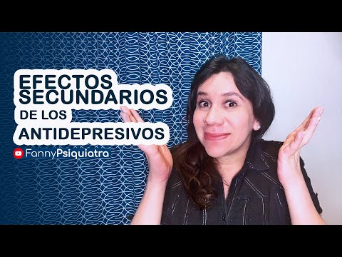 Vídeo: Efectos Secundarios De Los Antidepresivos: Tipos, Cuadro Comparativo Y Riesgo De Suicidio