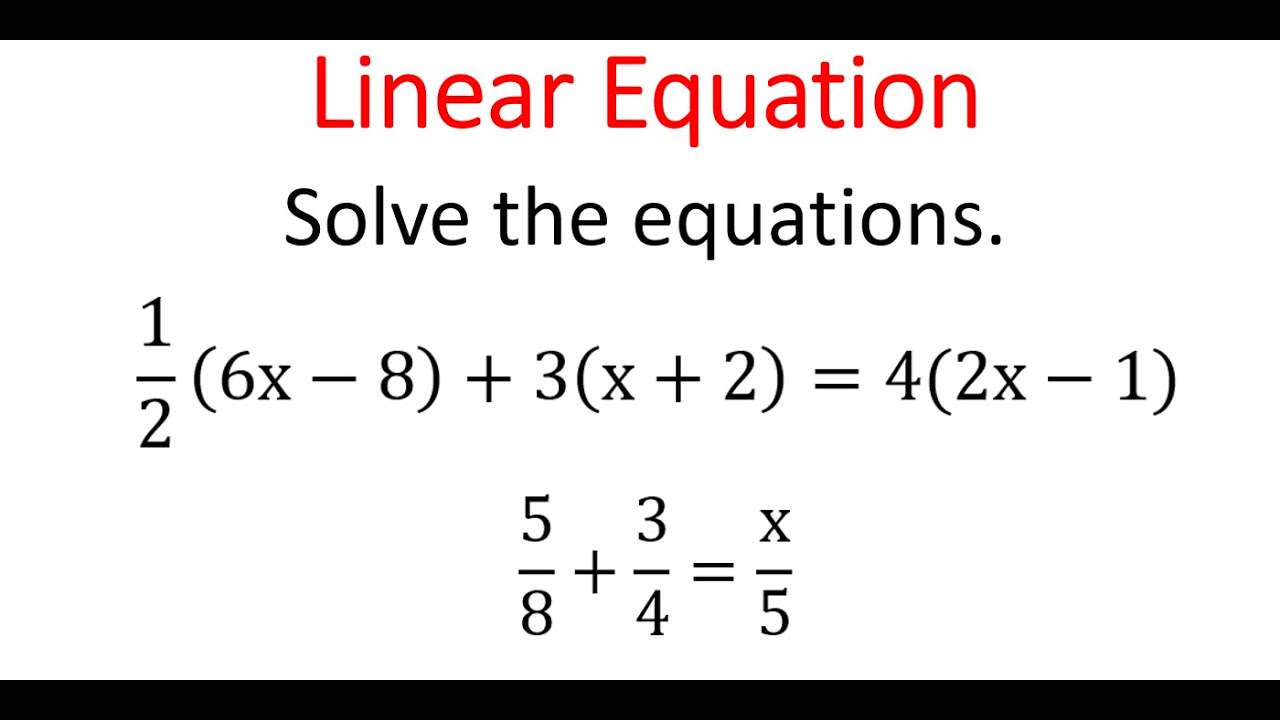 Solving LINEAR Equations - YouTube