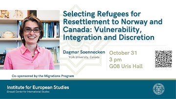 Selecting Refugees for Resettlement to Norway and Canada: Vulnerability, Integration and Discretion