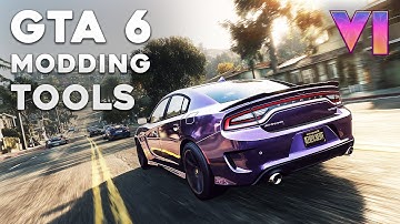 GTA 6 Modding Tools You’ll Need - Start Preparing Now!