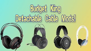 Headphone Cable Mods! Budget Kings Get Even Better!
