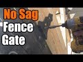 How To Build Gate That Won't Sag | THE HANDYMAN |