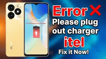 Error please plug out charger itel | itel a70 charging error fix | How To Fix charging problem 