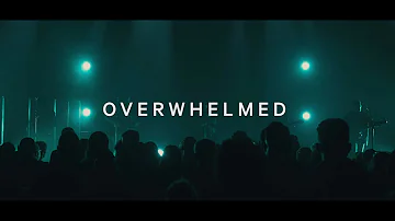 Overwhelmed