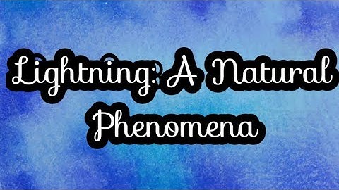 Some Natural Phenomena। Part-3। NCERT Class 8 Science Chapter 15