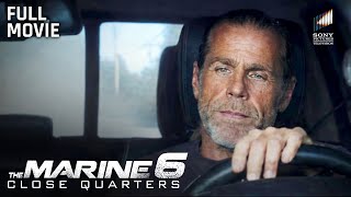 The Marine 6: Close Quarters | Full Movie | Starring Mike Mizanin & Shawn Michaels