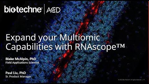 Expand your Multiomic Capabilities with RNAscope™