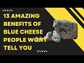 13 Amazing Health Benefits of Blue Cheese Mp3 Song