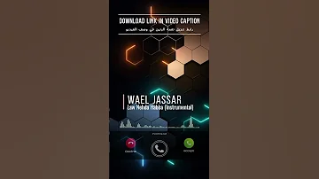 Wael Jassar Law Nehda Habba Instrumental 