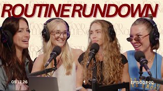 Episode 20: Routine Rundown