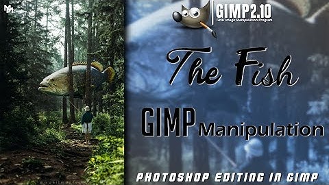 The Fish - GIMP Manipulation Tutorial | Photoshop editing in GIMP | Codingcreator