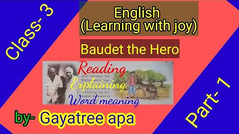 Class- 3// English- Learning with joy//  Baudet the Hero