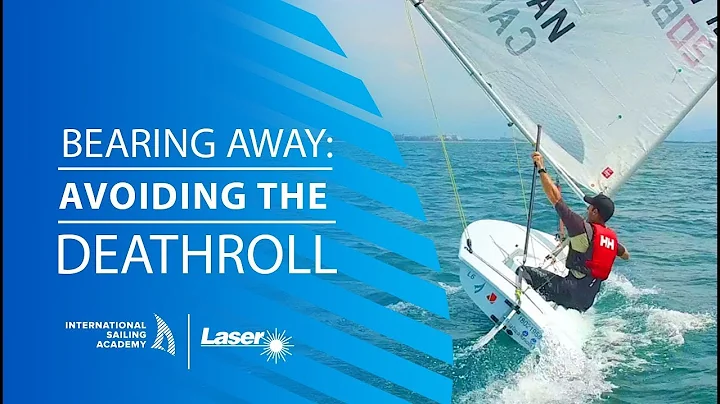 Bearing Away and Avoiding the Deathroll | International Sailing Academy